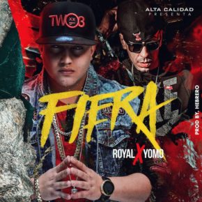 Royal Ft. Yomo - Fiera MP3
