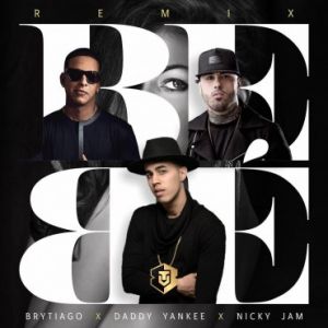 Brytiago Ft. Daddy Yankee, Nicky Jam - Bebe Remix MP3