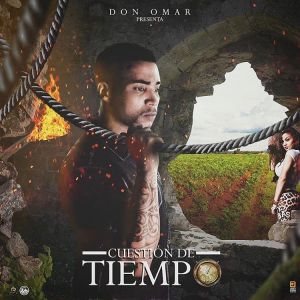 Don Omar - Cuestion De Tiempo MP3