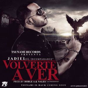Jadiel - Volverte A Ver MP3