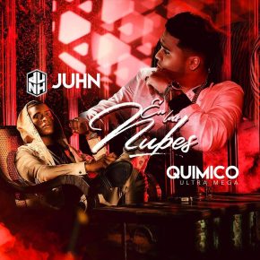 Juhn El All Star Ft Quimico Ultra Mega - En Las Nubes MP3