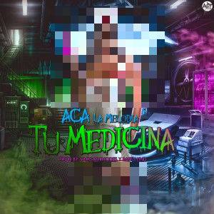 ACA La Melodia - Tu Medicina MP3