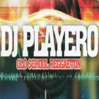 DJ Playero - Old School Reggaeton (2009) Album