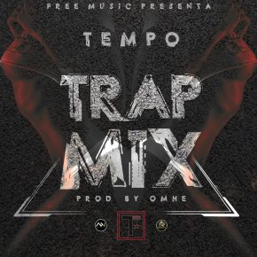 Tempo - Trap Mix MP3