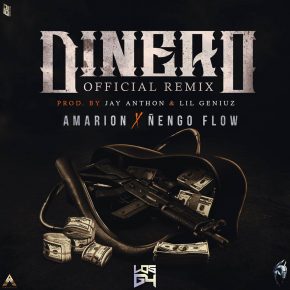 Amarion Ft. Ñengo Flow - Dinero Remix MP3