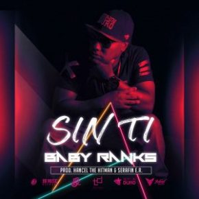 Baby Ranks - Sin Ti MP3