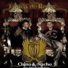 Chino Y Nacho - Epoca De Reyes (2008) Album