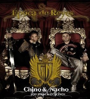 Chino Y Nacho - Epoca De Reyes (2008) Album
