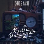 Chino y Nacho - Radio Universo (2015) Album