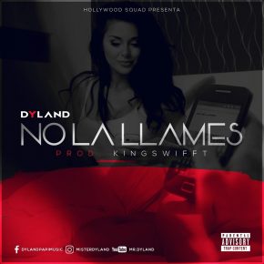 Dyland - No La Llames MP3