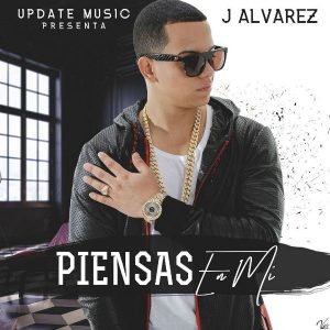 J Alvarez - Piensas En Mi MP3