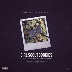 J King Y Maximan Ft. Lyan El Bebesi - Girl Scoutcookies MP3