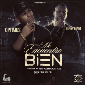 Optimus Ft. Benny Benni - Me Encuentro Bien MP3