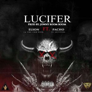 Elson La Voz Con Peso Ft. Pacho El Antifeka - Lucifer MP3