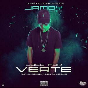 Jamby El Favo - Loco Por Verte MP3