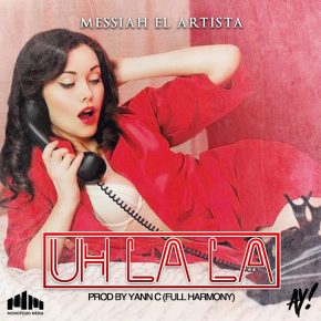 Messiah - Uh La La MP3