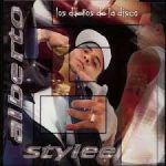 Alberto Stylee - Los Dueños De La Disco (2002) Album