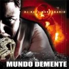 DJ Rafy Mercenario - Mundo Demente (2006) Album