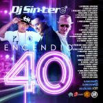 DJ Sincero - Encendio 40 (2016) Album