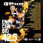 DJ Sincero - Encendio 42.5 (Trap) (2016) Album