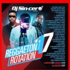 DJ Sincero - Reggaeton Rotation 17 (2015) Abum