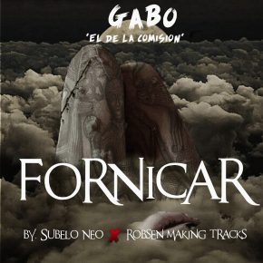 Gabo El De La Comision - Fornicar MP3