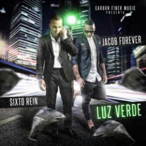 Sixto Rein Ft. Jacob Forever - Luz Verde MP3