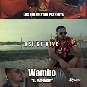 Wambo El Mafia Boy - Así Se Vive MP3