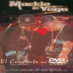 Yaga Y Mackie - El Concierto (The Concert) (2004) Album