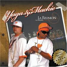 Yaga Y Mackie - La Reunion (2007) Album