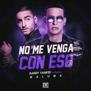 Daddy Yankee Ft. Maluma - No Me Vengas Con Eso MP3