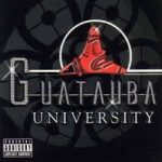 Guatauba University (2007) Album