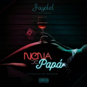 Jaydel - Nena De Papá MP3