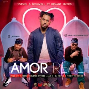 Joryel Y Nouwell Ft. Bryant Myers - Amor Real MP3