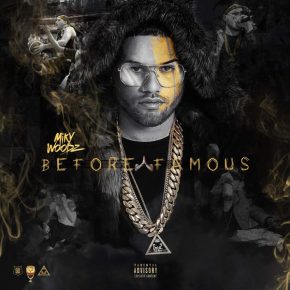 Miky Woodz - Before Famous MP3