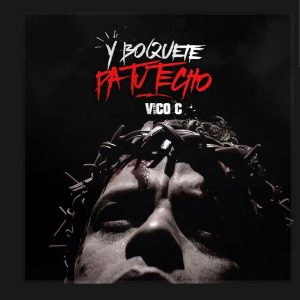 Vico C - Y Boquete Pa Tu Techo MP3