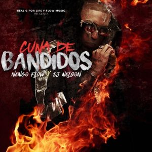 Ñengo Flow - Cuna De Bandidos MP3