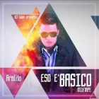 DJ Luian Presenta - Arolito - Eso E' Básico Mixtape (2015) Album