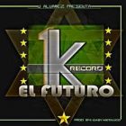 J Alvarez Presenta 1K El Futuro (2013) Album