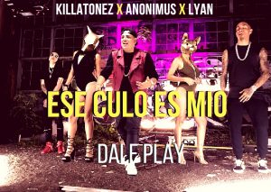 Killatonez Ft. Anonimus Y Lyan - Ese Culo Es Mio MP3