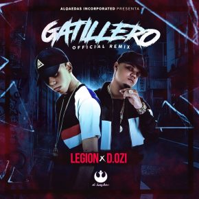 Legion Ft. D.Ozi - Gatillero Remix MP3