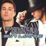 Magnate y Valentino - Sin Limite (2005) Album