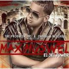 Maximus Wel - El Del Power (2013) Album