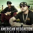 Montana The Producer - American Reggaeton (EP) (Vol. 1) (2015) Album
