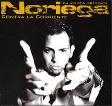 Noriega - Contra La Corriente (2004) Album