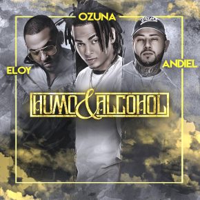 Ozuna Ft. Eloy y Andiel - Humo y Alcohol MP3