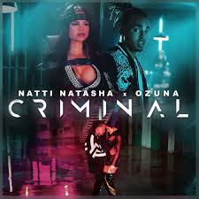 Ozuna Ft. Natti Natasha – Criminal MP3