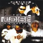The Noise - La Biografia - Platinum Edition (2004) Album