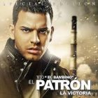 Tito El Bambino - El Patrón (2009) Album