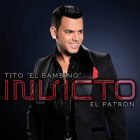 Tito El Bambino - Invicto (2012) Album